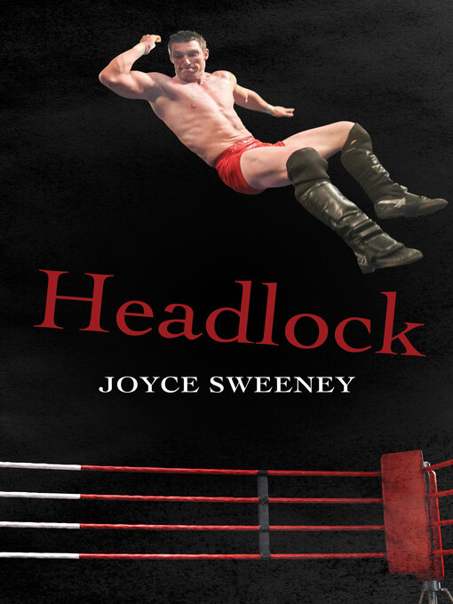 Title details for Headlock by Joyce  Sweeney - Available